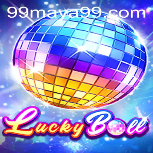 Exploring LuckyBall: An In-Depth Look into the 99Maya Gaming Experience